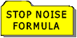 STOP NOISE FORMULA
